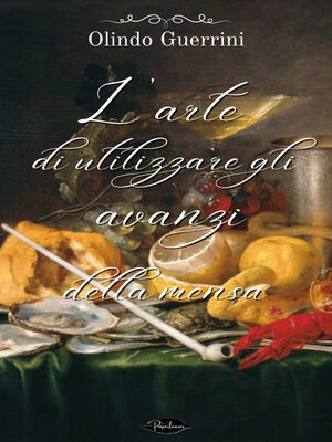 cover image of L'arte di utilizzare gli avanzi della mensa